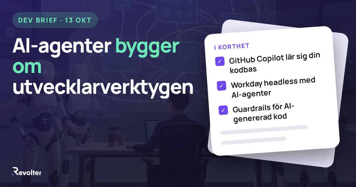 Revolters dagliga dev-brief, tisdag 13 oktober 2026
