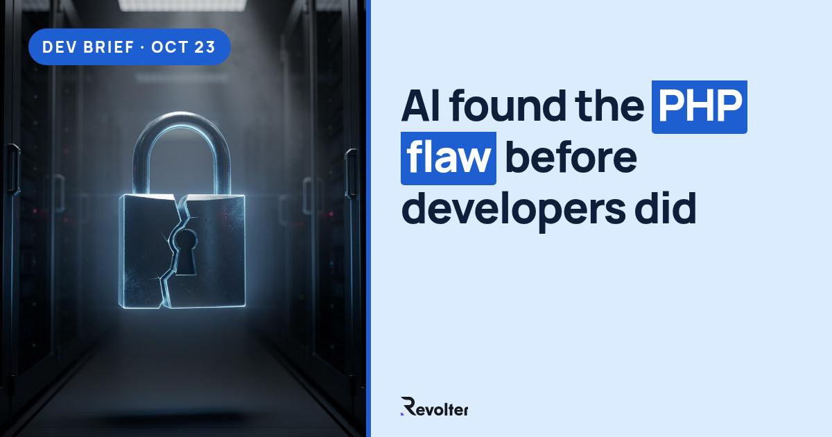 Daily dev brief by Revolter, Friday, October 23, 2026